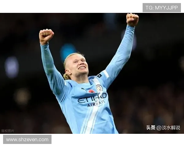 哈兰德欧冠高强度比赛中的进球效率解析 哈兰德欧冠高强度比赛中的进球效率解析